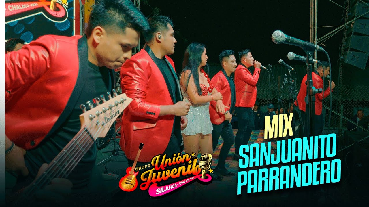 Mix Sanjuanito Parrandero   -  Agrupación Unión Juvenil Silahua 4k