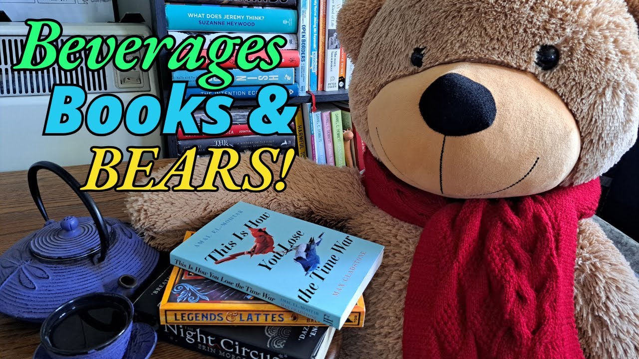 Intro to Channel - Beverages, Bears and Books!