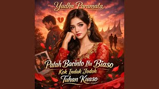 Patah Bacinto Itu Biaso Kok Indak Jodoh Tuhan Kuaso