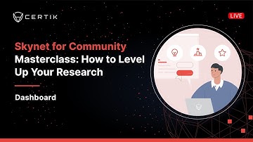 Dashboard | Skynet for Community Masterclass | CertiK