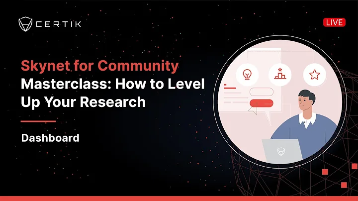 Dashboard | Skynet for Community Masterclass | CertiK