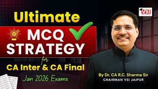 Ultimate MCQ Strategy for CA Inter & CA Final 🎯📘 | Jan 2026 Exams 🗓️ | By CA R.C. Sharma Sir