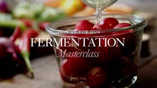 Fermentation Master Class
