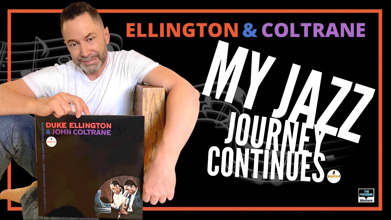Ellington & Coltrane - My Jazz Journey Continues - The Acoustic