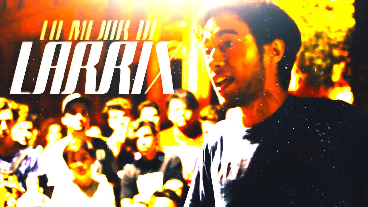 LO MEJOR DE LARRIX, BESTIA DEL FREESTYLE CORDOBÉS 🔥 - Talentos del Under #34