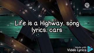 Download Lagu Life is a Highway. song lyrics. cars 1 MP3