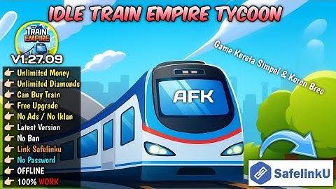 Download Idle Train Empire Mod Apk v1.27.09 || MOD MENU APK || No Password 2025