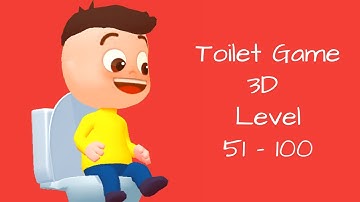 Toilet Game 3D Level 51-100