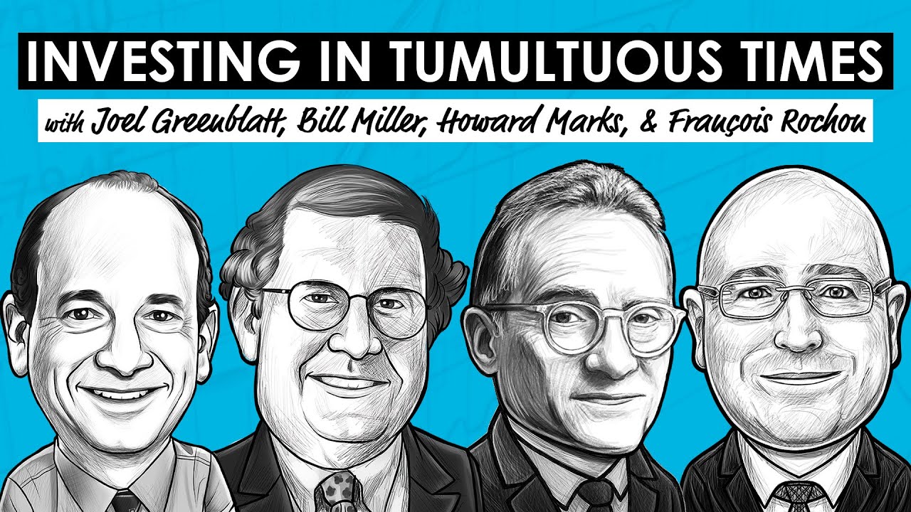 Outline Video Investing In Uncertain Times w/ Joel Greenblatt, Bill Miller, Howard Marks, François Rochon (RWH021)