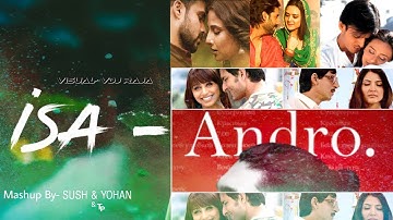 Isa - Bollywood Mashup • Sush & Yohan ×Tp • Nostalgic Bollywood Vibe