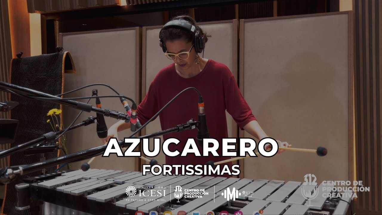Azucarero - Fortissimas | Universidad Icesi