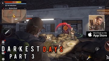 DARKEST DAYS : Zombie Survival | Gameplay Walkthrough | Part-3 | “MASKED BAND” (Full Game)