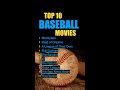 Baseball Movies | Top 10 (shorts)