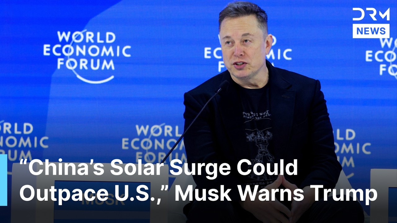 “China Is Leading in Solar Energy,” Elon Musk Reveals China’s 1,000GW Solar  Power Push | AQ1B