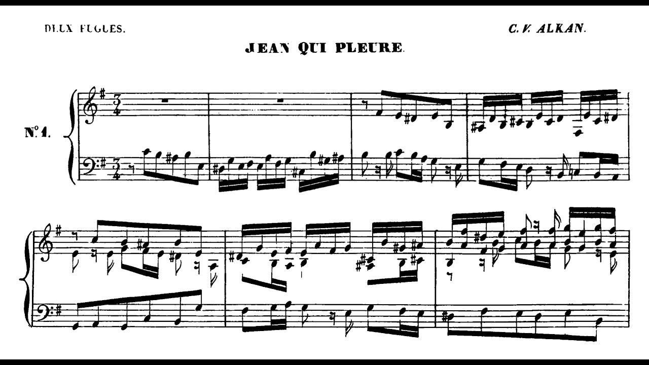 Charles-Valentin Alkan - Jean qui pleure et Jean qui rit (2 Fugues)
