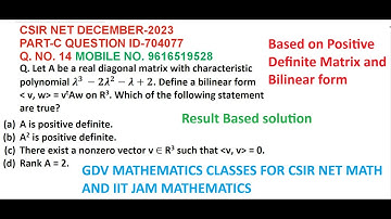 CSIR NET DECEMBER 2023 LINEAR ALGEBRA PART C QUESTION SOLUTION| Q.ID 704077|BASED ON BILINEAR FORM|