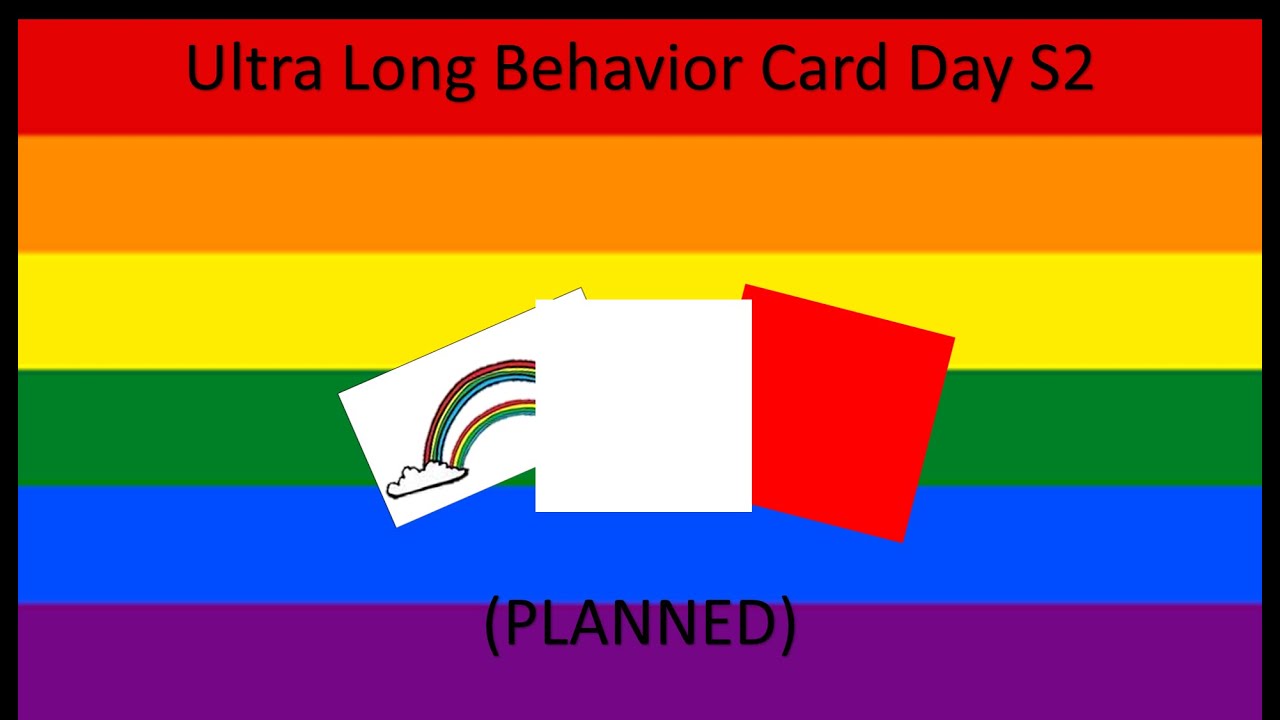 Longest Behavior Card Day
