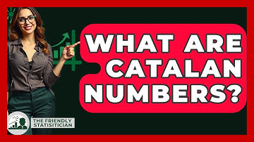 What Are Catalan Numbers? - The Friendly Statistician