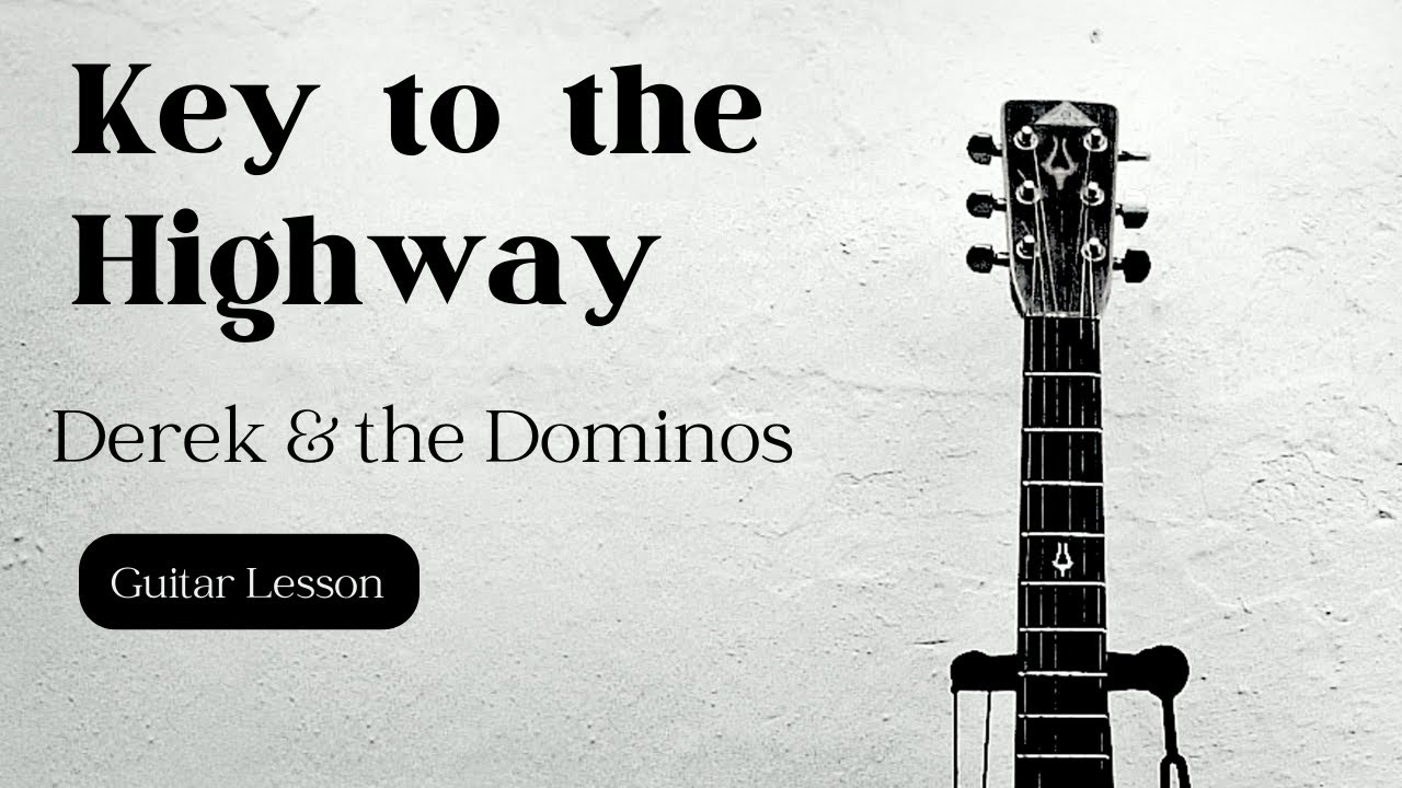 Key to the Highway イントロギター弾き方解説