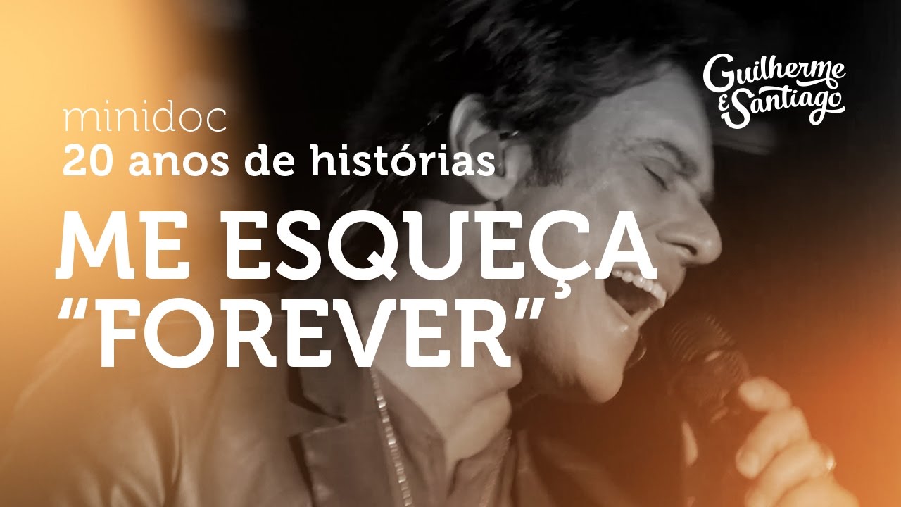 Guilherme e Santiago Me Esqueça Guilherme e Santiago Me Esqueça