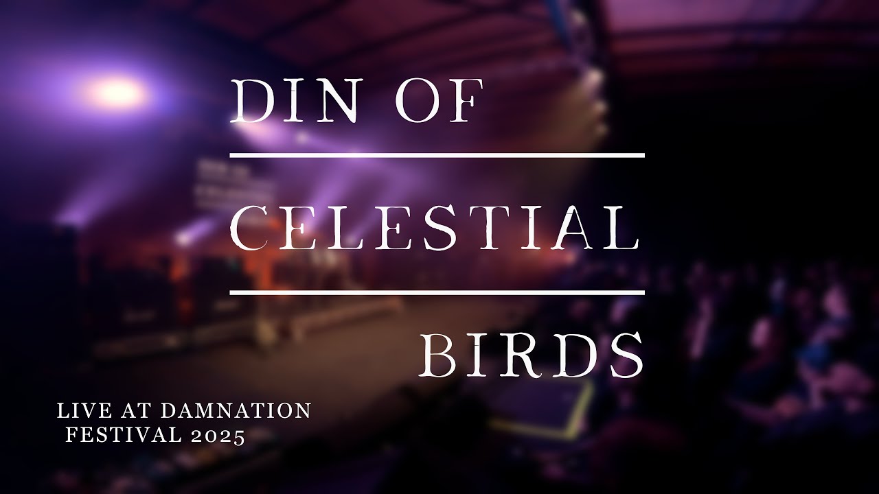 Din of Celestial Birds - I Love You But It's Killing Me (live) - Damnation Festival 2025