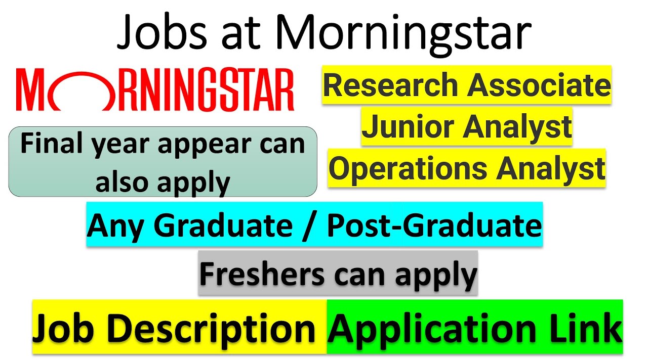 Jobs at Morningstar Fresher jobs Morningstar jobs Any graduate
