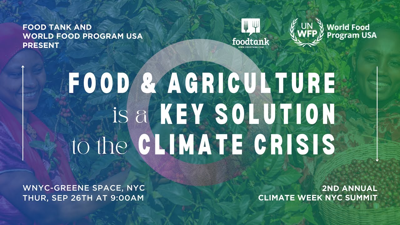 Food and Agriculture is a Key Solution to the Climate Crisis