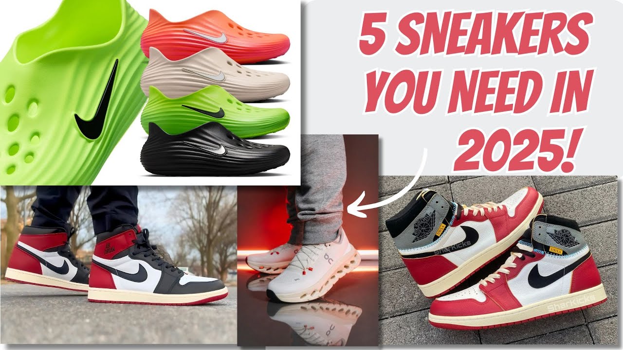 5 SNEAKERS YOU NEED IN 2025! | 2025 Sneaker Recap - YouTube