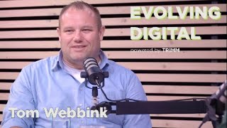 Evolving Digital - S1E5 -Tom Webbink - Digital evolution in customer care