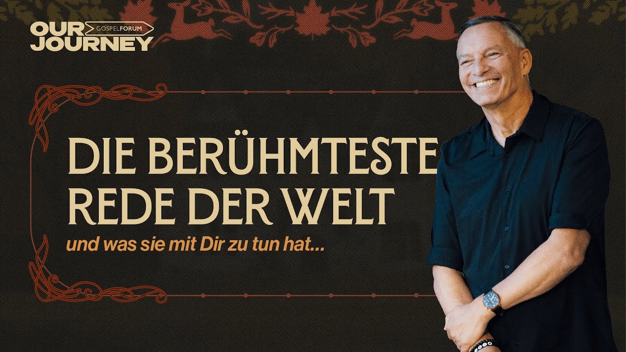 Die Berühmteste Rede der Welt | Peter Wenz | Gospel Forum