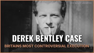 Derek Bentley Case: British Law’s Most Controversial Execution (CRIM 1/2253) | Old Bailey Archives