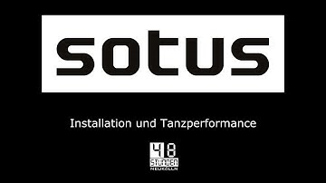 "SOTUS" Installation und Tanzperformance / Slideshow / 48 Stunden Neukölln / Berlin 2016