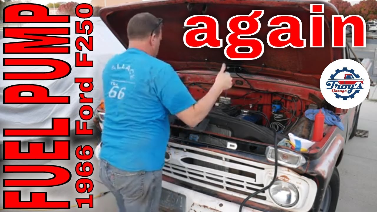 1966 Ford F250 Fuel Pump Install AGAIN YouTube