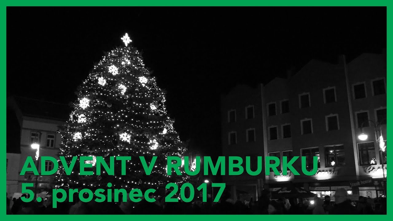 Advent v Rumburku 2017 / RUMBURK - YouTube