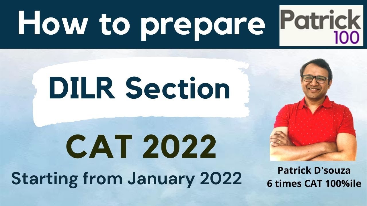 How to prepare DILR Section for CAT 2022 if starting from January 2022