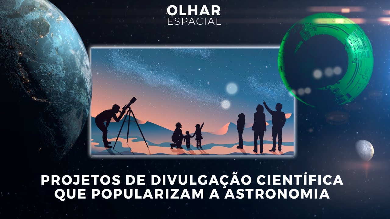 Ao Vivo | Projetos de divulgação científica que popularizam a astronomia | 20/10/2023