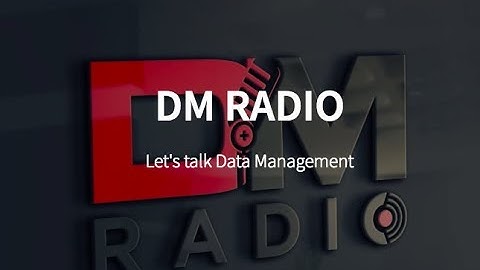 DM Radio Deep Dive Webinar: Modern Data Pipelines | Improving Speed, Governance and Analysis