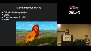 SREcon16 - College Student to SRE: Onboarding Your Entry Level Talent