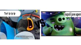Turi Ip Ip Ip Vs Napoli Juve Aperol Epic Angry Birds Rap Battle