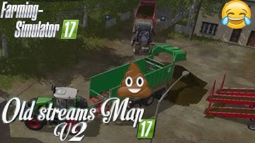 FS17 Timelapse ★ Old_Streams_map V2 ★ #20★ GAMEPLAY ★ SILAGE?