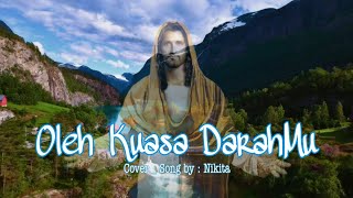 Oleh Kuasa DarahMu - Natashia Nikita _ 'Cover