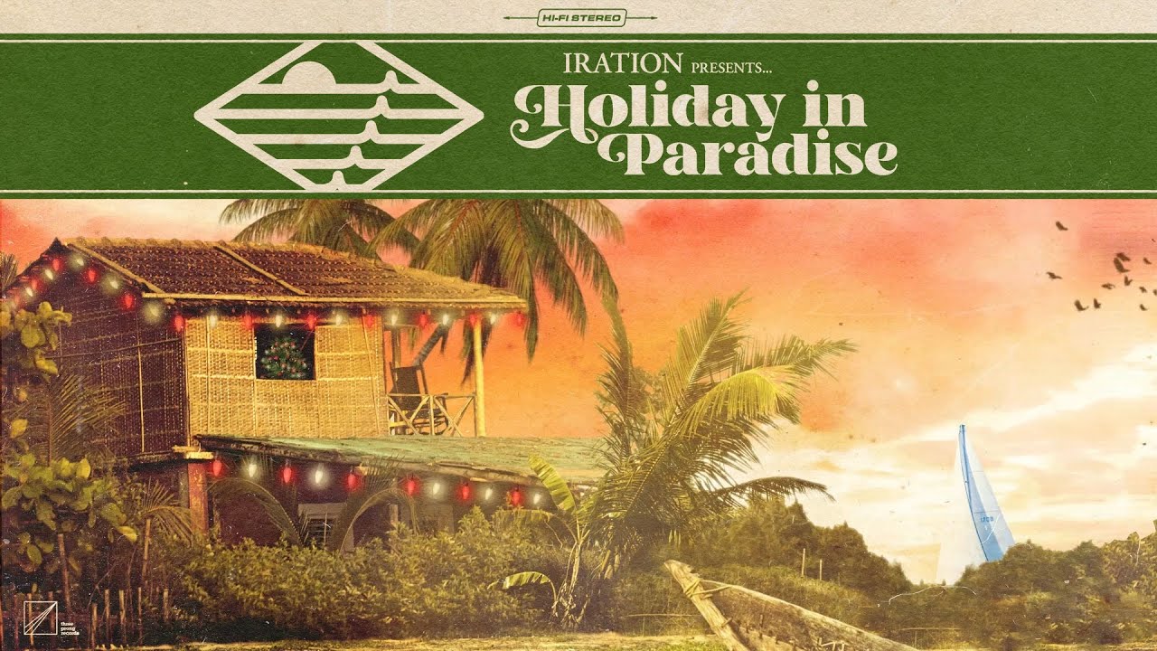 Holiday in Paradise (Official Audio) | IRATION (2021)