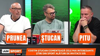 iAMsport LIVE - 8 Iunie | S-AU ÎNSURAT TRICOLORII. Ștucan x Prunea x Pitu