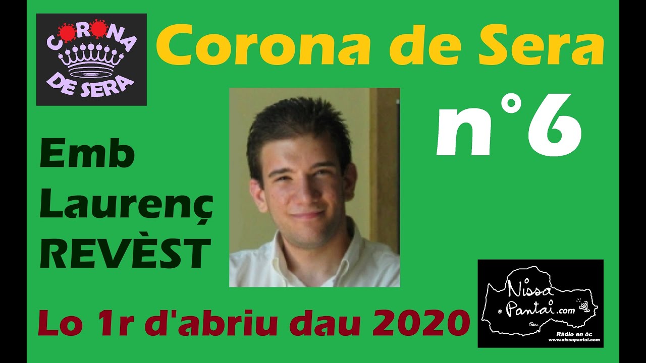 CORONA DE SERA [N°6 - 01/04/2020] emb Laurenç REVÈST