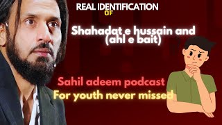 Sahil Adeem's Tribute: Exploring the Depth of Shahadat-e-Hussain and Ahl-e-Bait