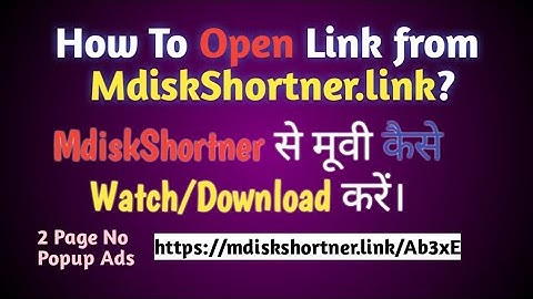How To Open Link from MdiskShortner.link? MdiskShortner से मूवी कैसे डाउनलोड करें। Easy Method #2023