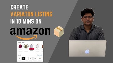 How to create variation listing on amazon seller 2025 in 10 mins (HINDI) ||  Step By Step Guide
