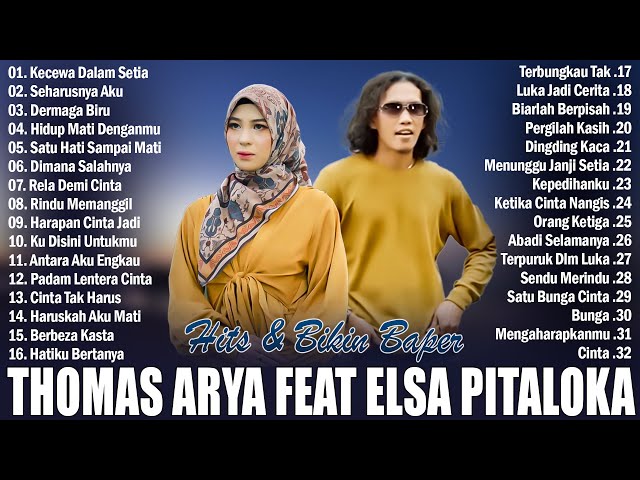 Thomas Arya Feat Elsa Pitaloka Full Album Terbaru 2024 || Lagu Pop Melayu Terbaru 2024 Bikin Baper class=