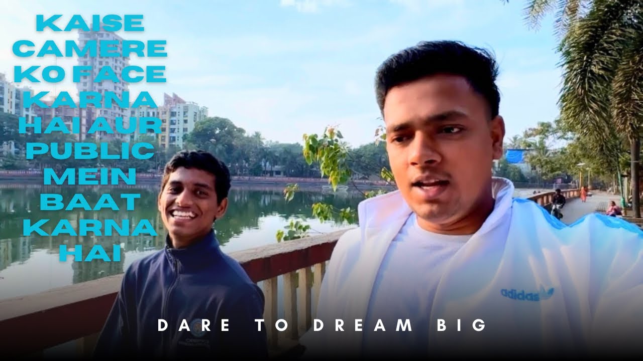 KAISE CAMERE KO FACE KARNA HAI AUR PUBLIC MEIN BAAT KARNA HAI Satyam kaise-camere-ko-face-karna-hai-aur-public-mein-baat-karna-hai-satyam
