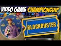 2023 Blockbuster Video World Video Game Championship: The Ultimate Showdown!